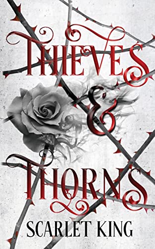 Thieves and Thorns (The Revenge Duet)