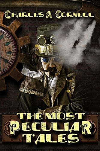 The Most Peculiar Tales (Most Peculiar Tales - Steampunk Paranormal Mysteries)