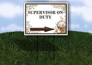 Supervisor On Duty Easter Spring Vintage Chicks Eggs Basket Brown Right Arrow Single Sided 18x24 in. Yard Road Sign w/Stand