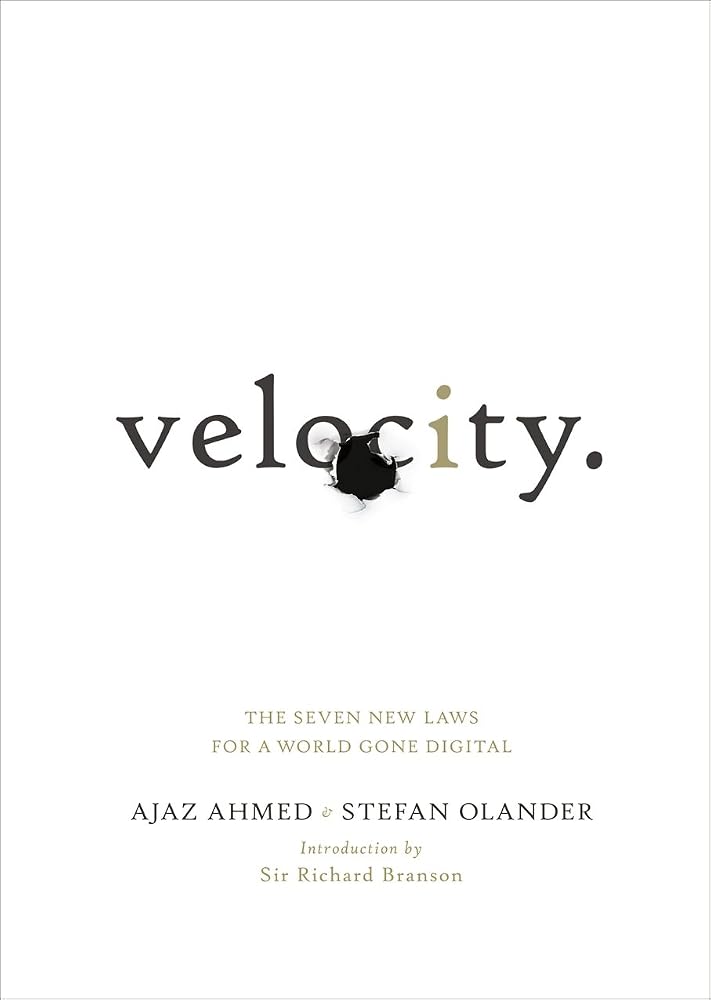 Velocity: The Seven New Laws for a World Gone Digital