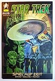 Star Trek, Prestige, Bd.6, Spiel auf Zeit