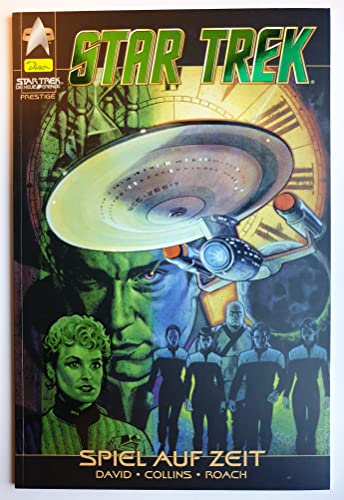 Star Trek, Prestige, Bd.6, Spiel auf Zeit