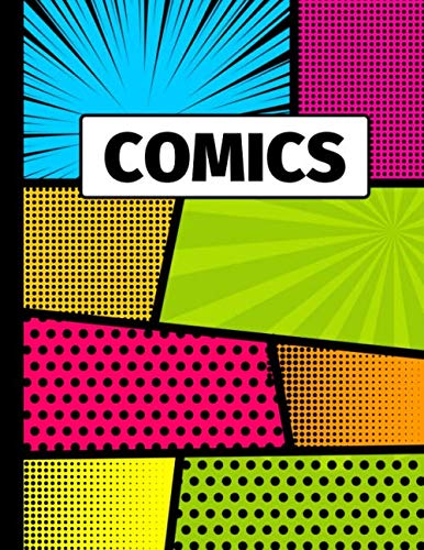 Comics: Blank Comic Book | Make Your Own Comic Strips | Art And Drawing For Kids | 205 Pages