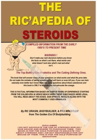 The Ricapedia of Steroids: Steroid Handbook for Education Purposes