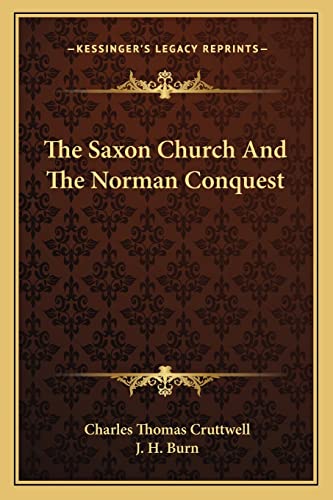 The Saxon Church And The Norman Conquest