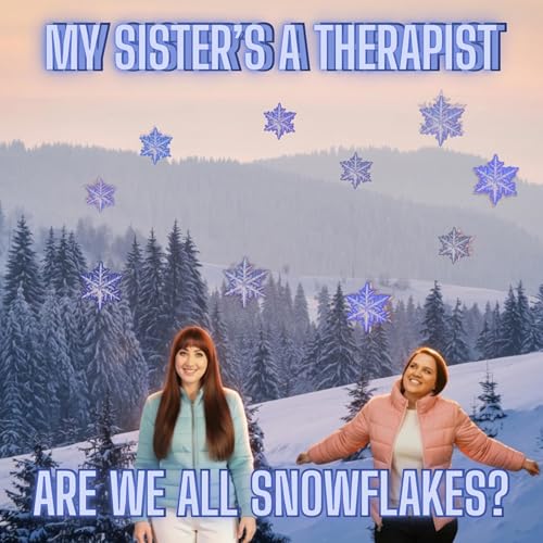 Are We All Snowflakes?