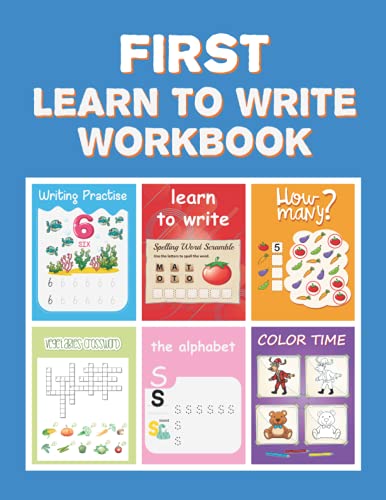 First Learn to Write Workbook: Practice for Kids with Pen Control, Line Tracing, Letters, and More! (Kids coloring activity books)