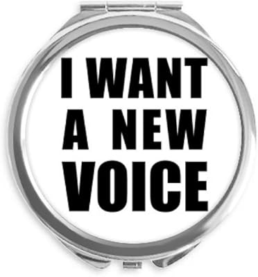 I Want A New Voice Hand Compact Mirror Round Portable Pocket Glass