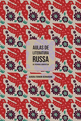 Aulas de literatura russa: de Púchkin a Gorenstein