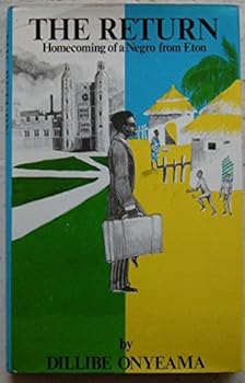Hardcover The return: Homecoming of a negro from Eton Book
