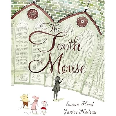 The Tooth Mouse