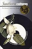  Southern Cultures: The Fifteenth Anniversary Reader (Caravan Book) (English Edition)