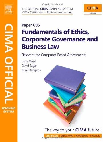 CIMA Official Learning System Fundamentals of Ethics, Corporate Governance and Business Law (CIMA Official Learning System: Certificate in Business Accounting)