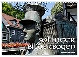Solinger Bilderbogen 2026 (Wandkalender 2026 DIN A3 quer), CALVENDO Monatskalender: Fotografischer Spaziergang durch die bergische Metropole (CALVENDO Orte)