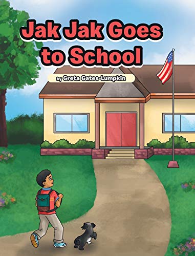 Jak Jak Goes to School (The Jak Jak)