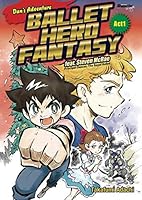 Dan's Adventure Ballet Hero Fantasy 4403261078 Book Cover