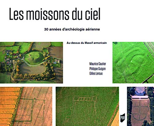  Les moissons du ciel: Au-dessus du massif armoricain Livre eBook France