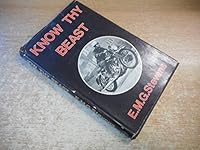 Know thy Beast: A Book for the Vincent Rider B001101106 Book Cover