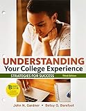 Loose-leaf Version for Understanding Your College Experience 3e & LaunchPad for Understanding Your College Experience 3e (Six-Months Access)