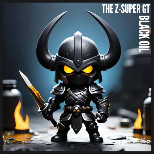 Black Oil by The ZSuper GT on Amazon Music Amazon.co.uk