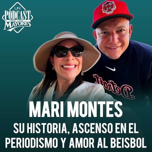 Mari Montes: una vida contando b&eacute;isbol + la propuesta que puede cambiar MLB