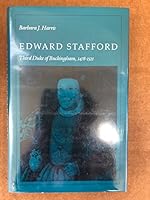 Edward Stafford, Third Duke of Buckingham, 1478-1521 0804713162 Book Cover