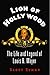 Lion of Hollywood: The Life and Legend of Louis B. Mayer
