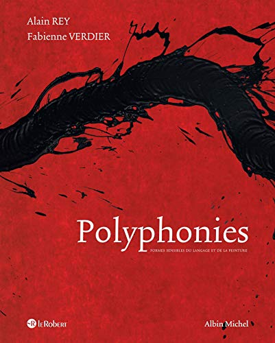 Polyphonies: Formes sensibles du langage et de la peinture