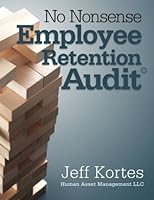 No Nonsense Employee Retention Audit 0988307014 Book Cover
