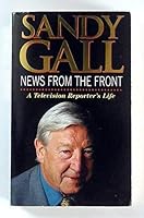 News from the Front: A Television Reporter's Life 0749318058 Book Cover