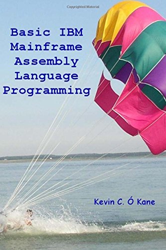 Basic IBM Mainframe Assembly Language Programming