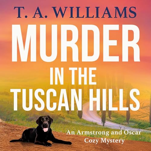 Murder in the Tuscan Hills by T A Williams episode artwork