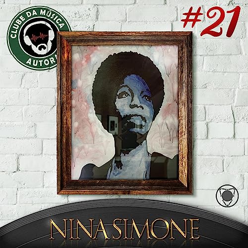 Clube da M&uacute;sica Autoral - Nina Simone