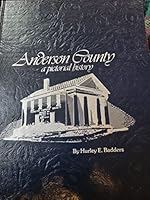 Anderson County, a pictorial history 0898653010 Book Cover