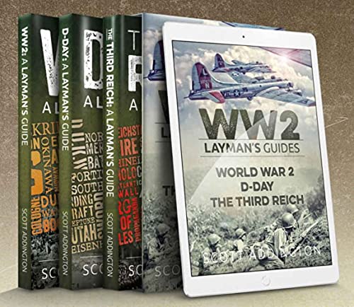 A Layman's Guide to The Second World War - Three Book box set (WW2 / D-Day / Third Reich) (The Layman's Guide History Series)