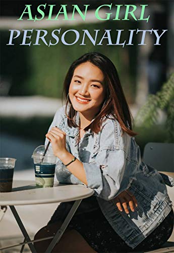 Asian girl personality 15 (English Edition)