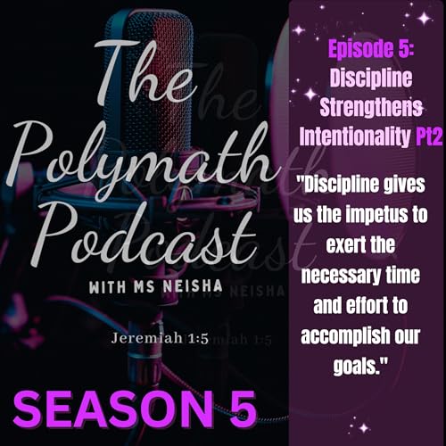 Discipline Strengthens Intentionality Pt2