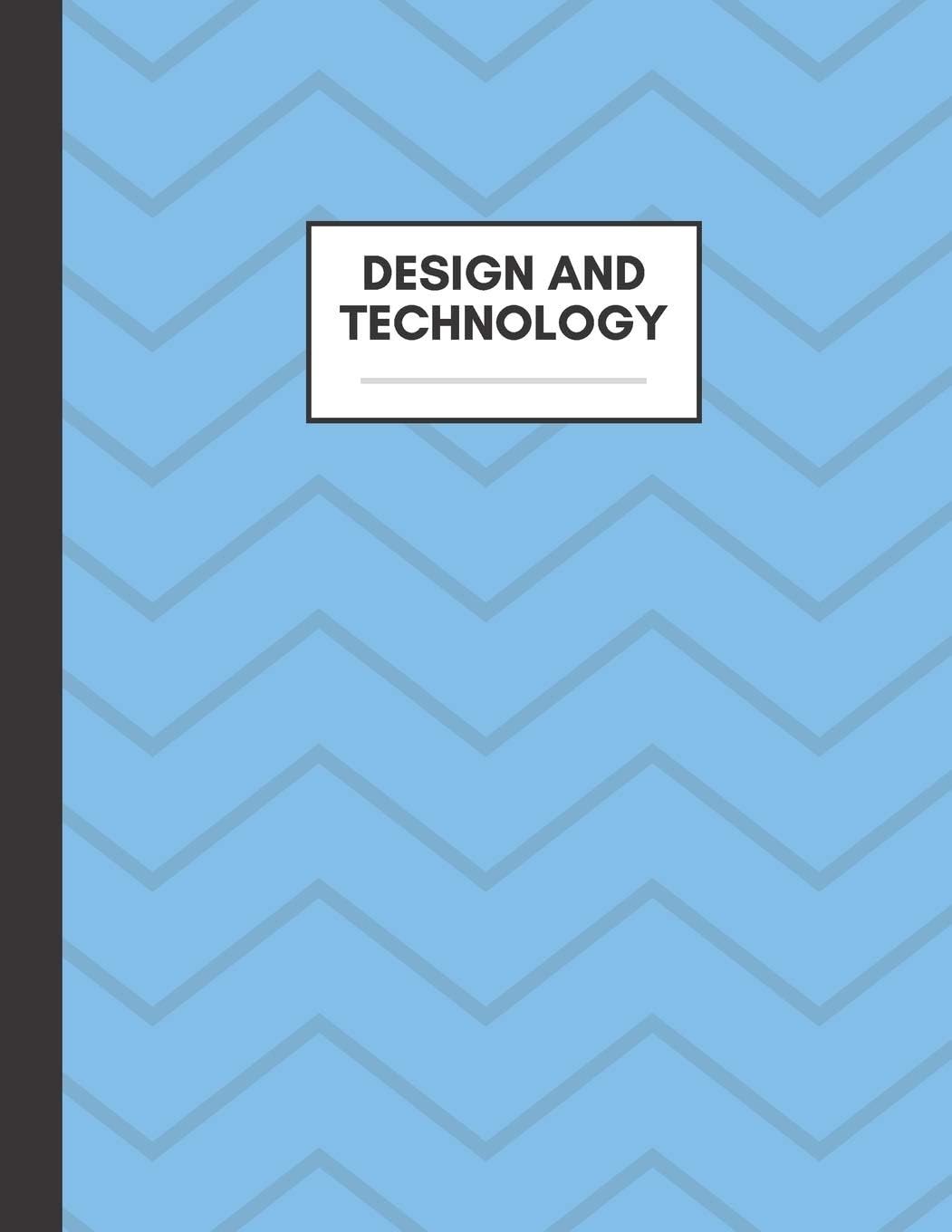 Design and Technology: Notebook for Design and Technology Subject, Large Size, Ruled Paper, Gifts for Design and Technology Teachers and Students