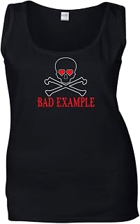 Bad Example Ladies Funny T Shirt and Top Sizes S-2XL
