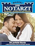  Der Notarzt 469: Die perfekte Stunde