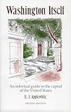 Washington Itself: An Informal Guide to the Capital of the United States