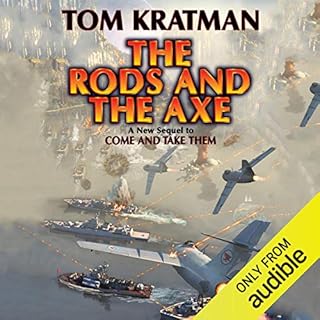 The Rods and the Axe Audiobook By Tom Kratman cover art