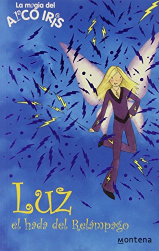 Luz, el hada del relámpago (La magia del arcoir... [Spanish] 8484414116 Book Cover