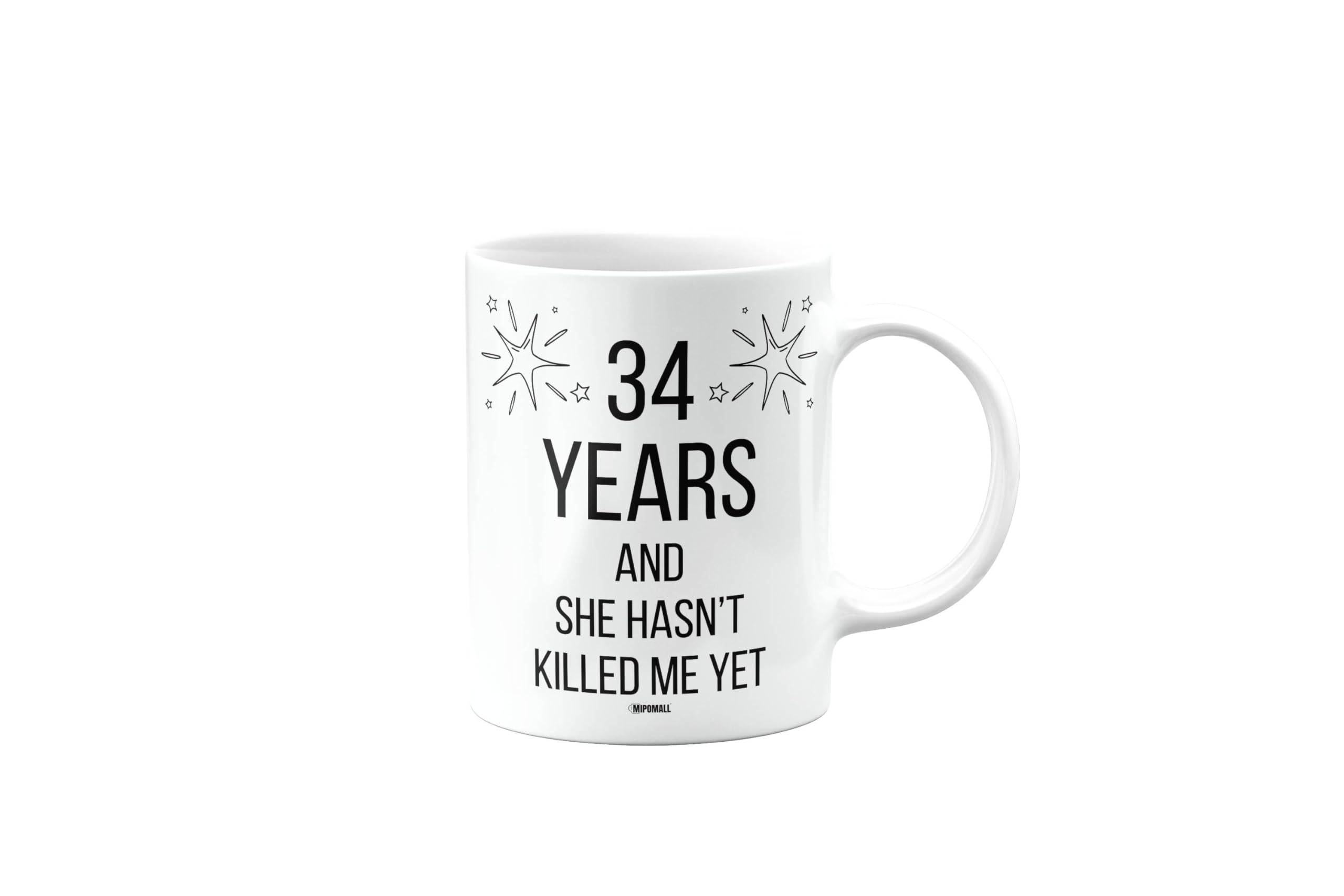 MIPOMALL Funny 34 Years Anniversary Mug, 34th Wedding Anniversary Present, Joke or Silly Gift for Wife or Partner, Presents for Christmas, mm-CA_218_35