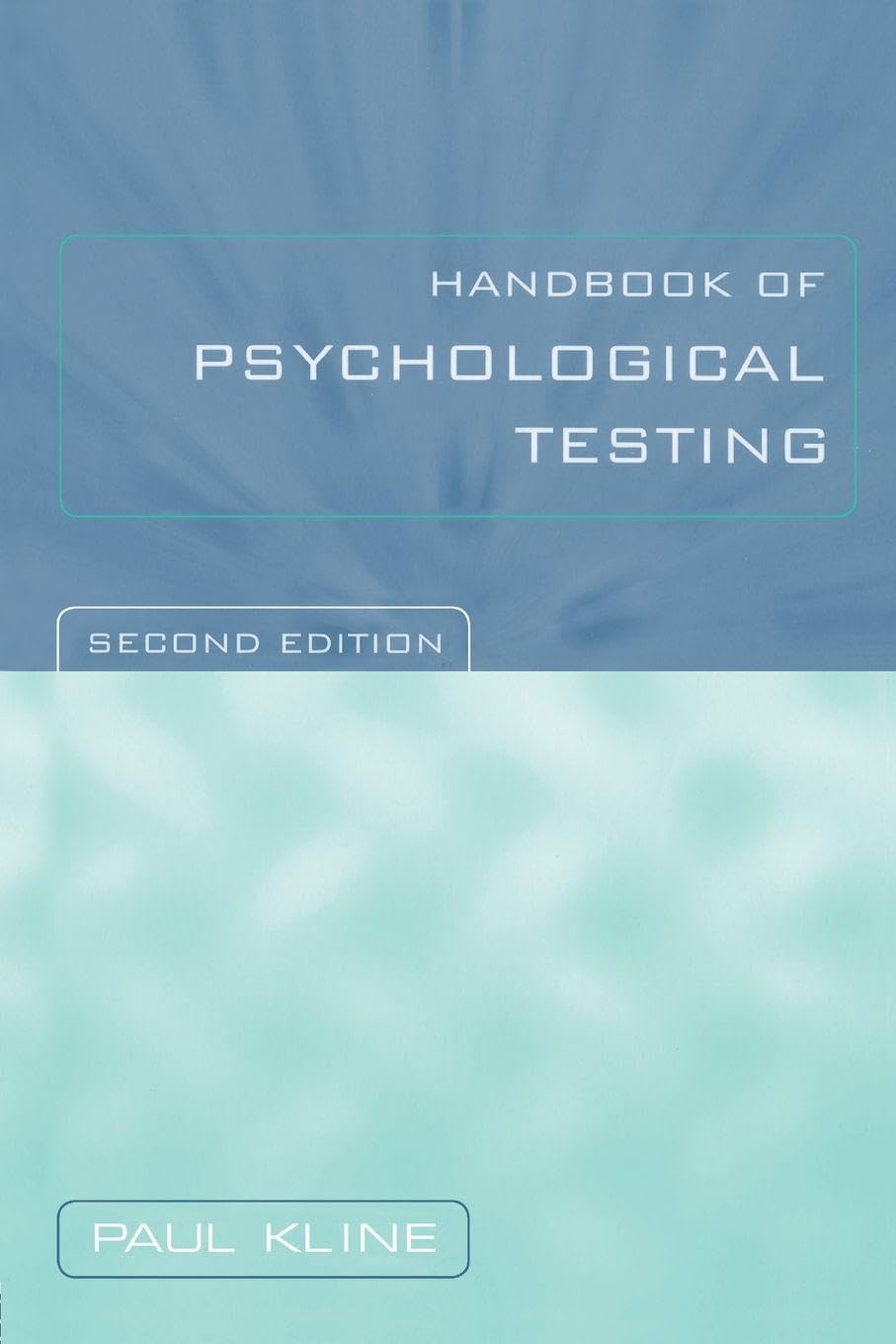 Handbook of Psychological Testing - Kline, Paul