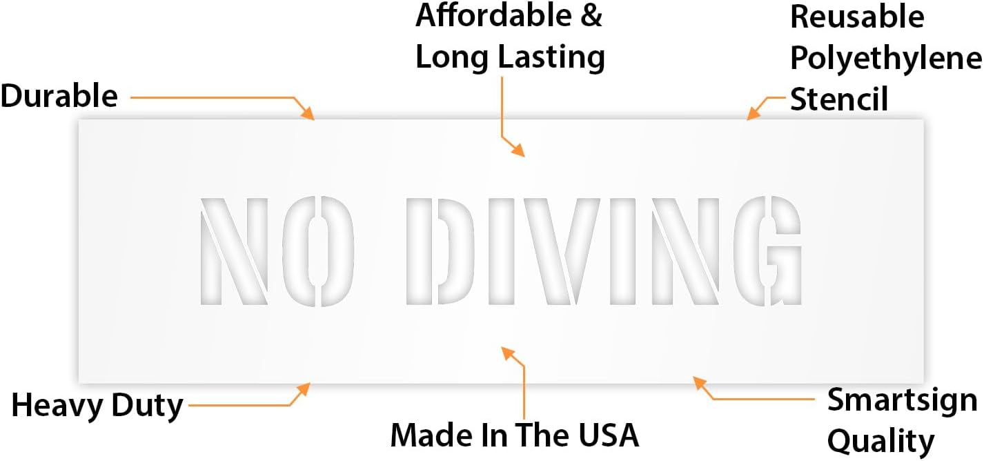 SmartSign “No Diving” Stencil for Pools, 4 inch Tall Letters, Reusable, 63 mil Durable ABS Plastic, Burr-Free Edges, Easy To Clean