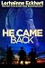He Came Back