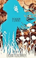 PENNY B0D576L8M5 Book Cover