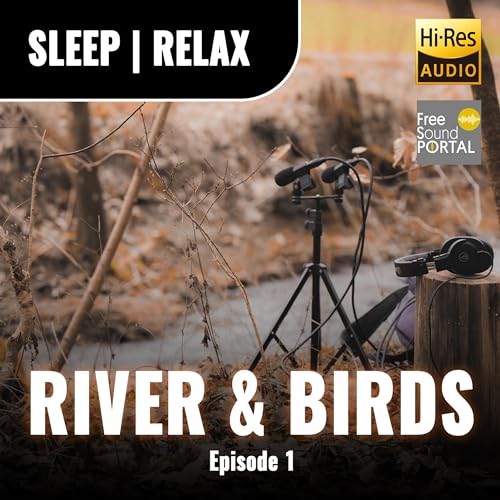 Sleep Aid | Meditation | Relax - Soothing River Sounds and Birdsong from Bavaria | 32 Minutes