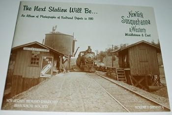 Paperback The Next Station Will Be... Volume 1 (Revised) Book